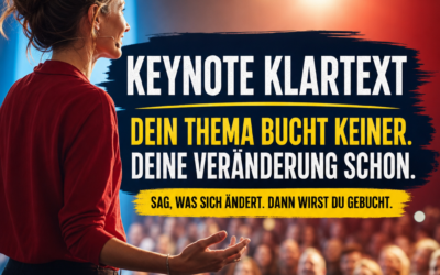 Transformation statt Thema: So wird deine Keynote gebucht